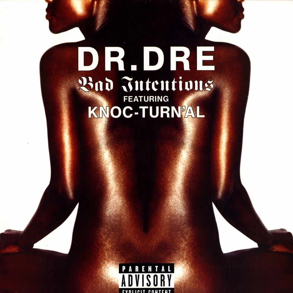 Dr.Dre - Bad intentions