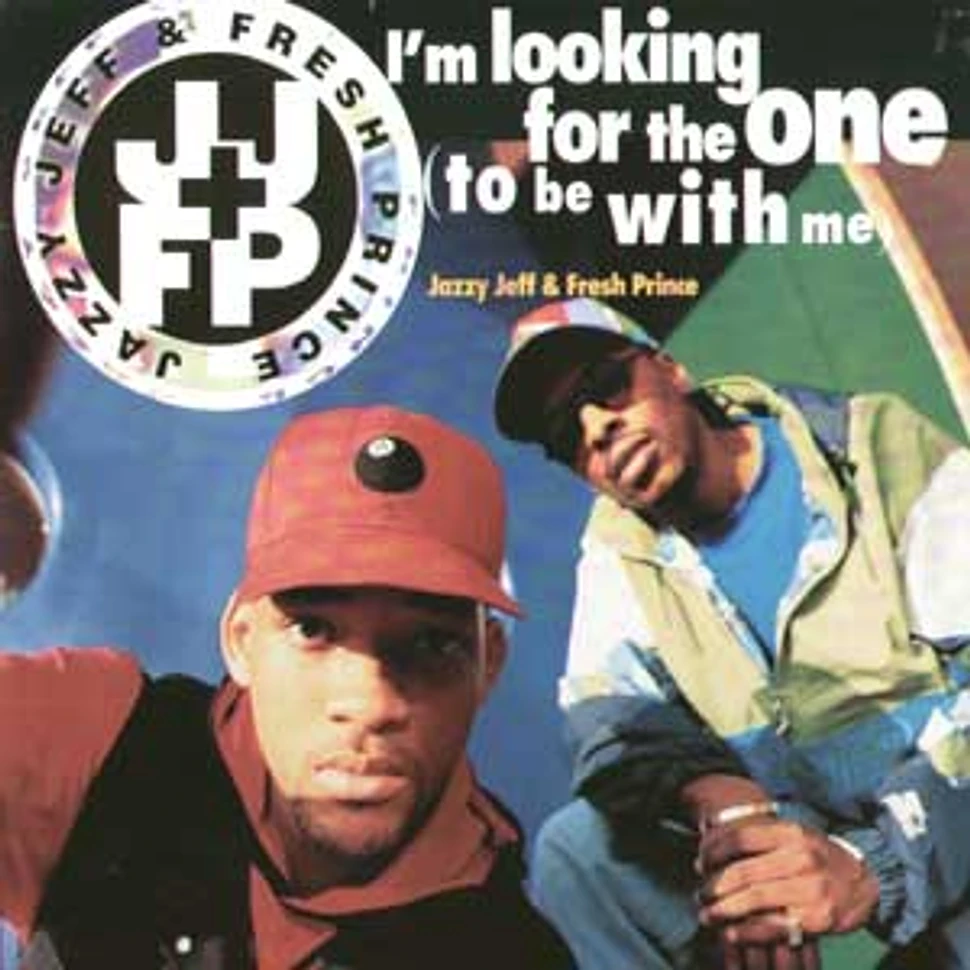 DJ Jazzy Jeff & The Fresh Prince - I'm Looking For The One (To Be With Me)