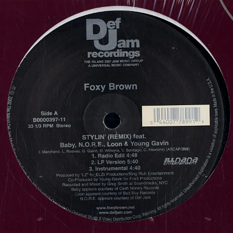 Foxy Brown - Stylin remix feat. NORE, Baby, Loon & Young Gavin
