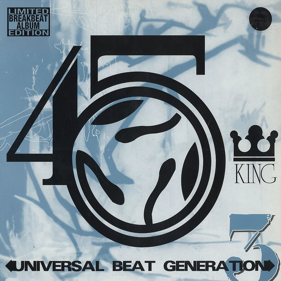 45 King - Universal beat generation 3