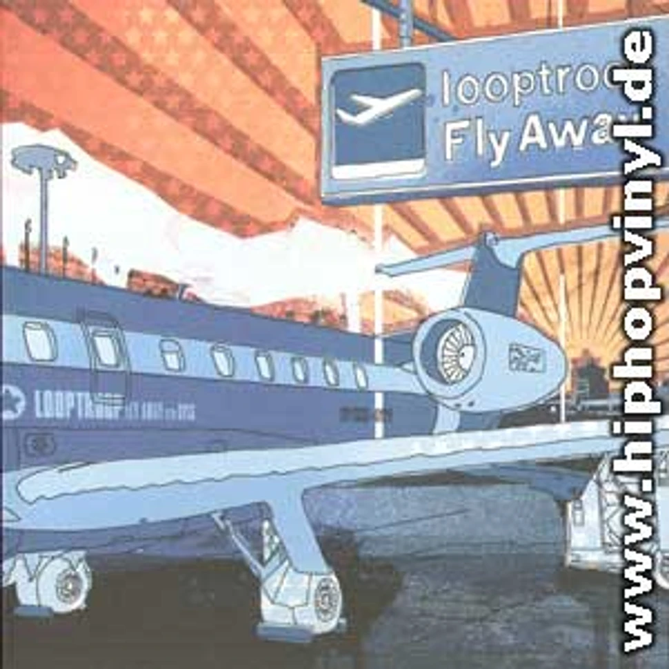Looptroop - Fly away