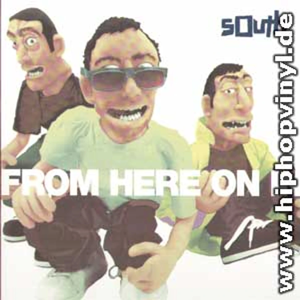South - From Here On In