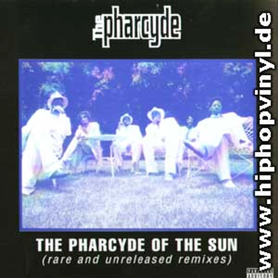 The Pharcyde - The Pharcyde of the sun