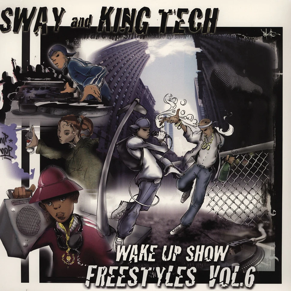 Sway & King Tech - Wake up show show freestyles vol. 6