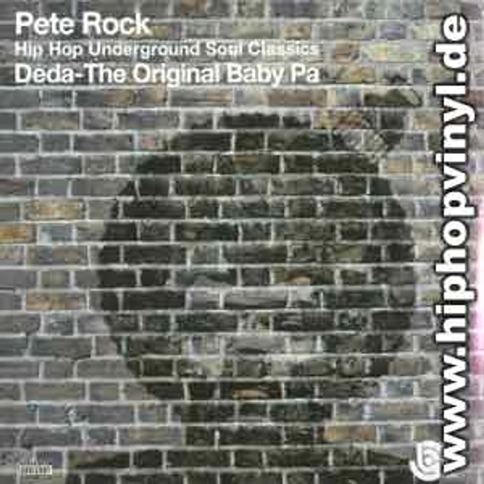 Pete Rock - Deda - The Original Baby Pa