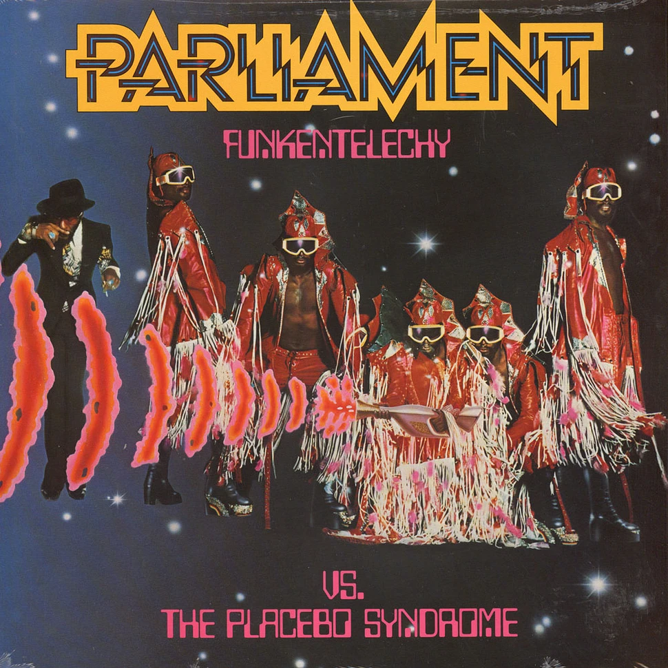 Parliament - Funkentelechy vs. The Placebo Syndrome