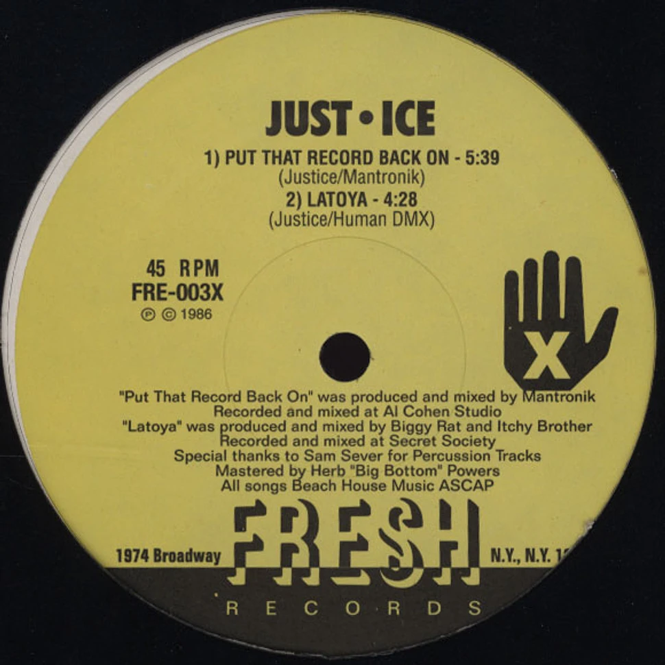 Just-Ice - Put That Record Back On