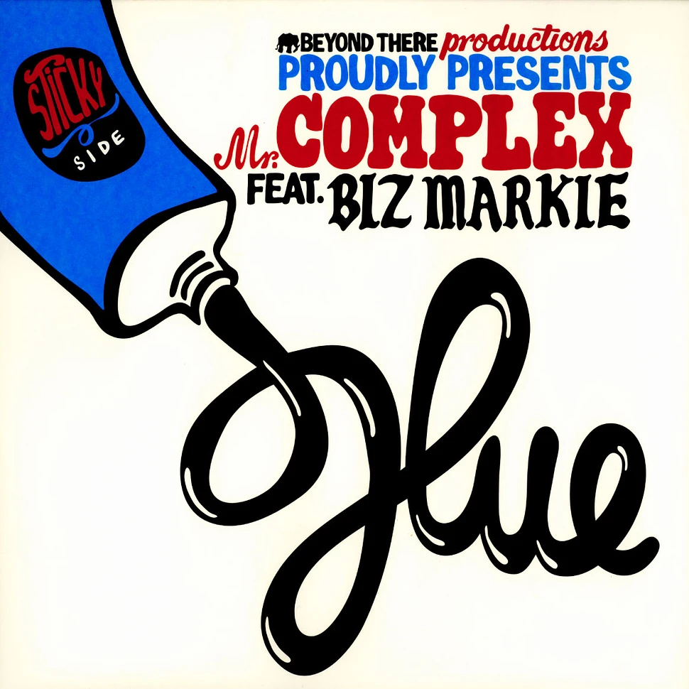 Mr. Complex - Glue feat. Biz Markie