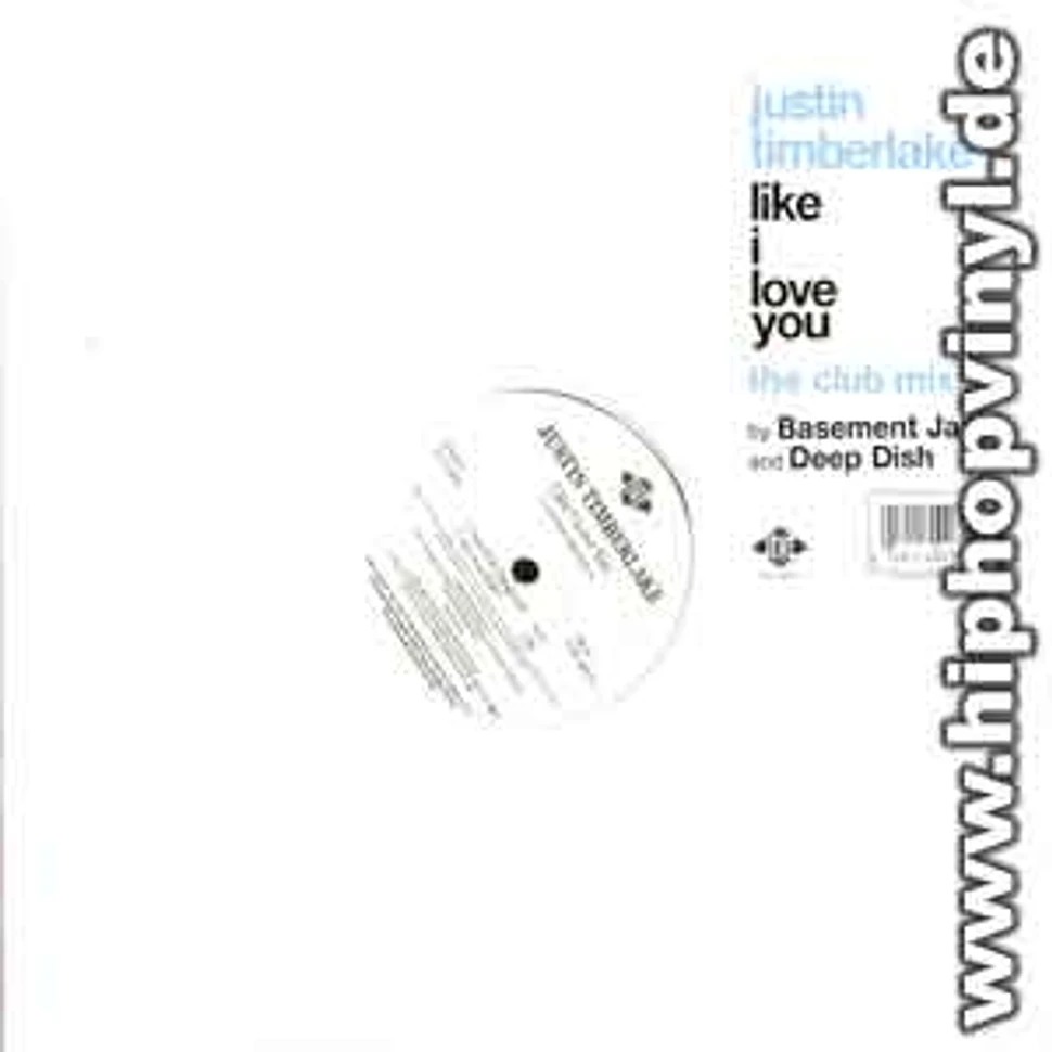 Justin Timberlake - Like i love you remixes