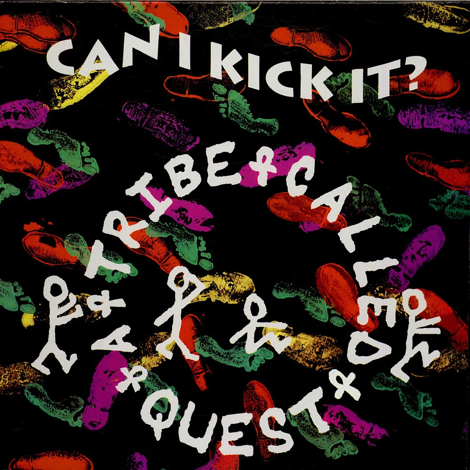 A Tribe Called Quest - Can I Kick It?