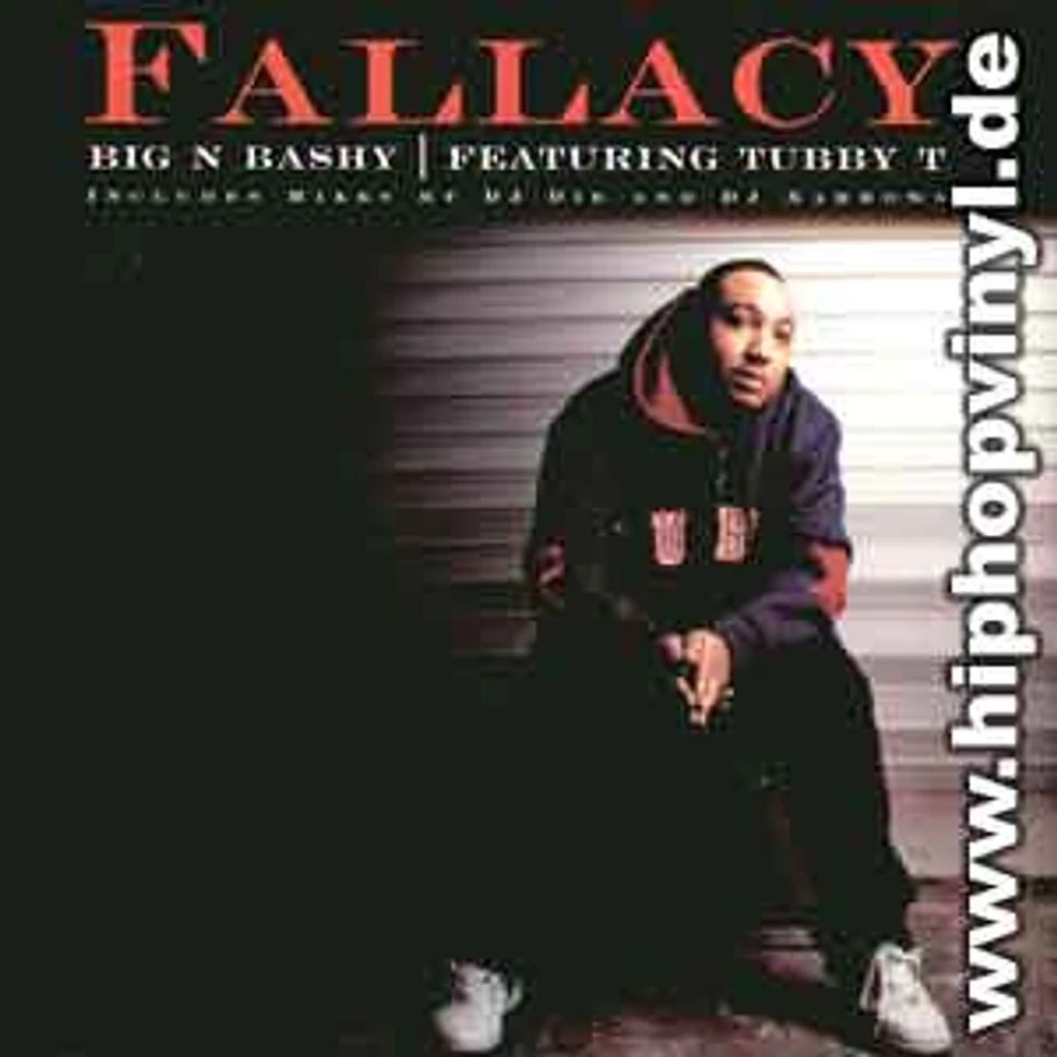 Fallacy - Big n bashy