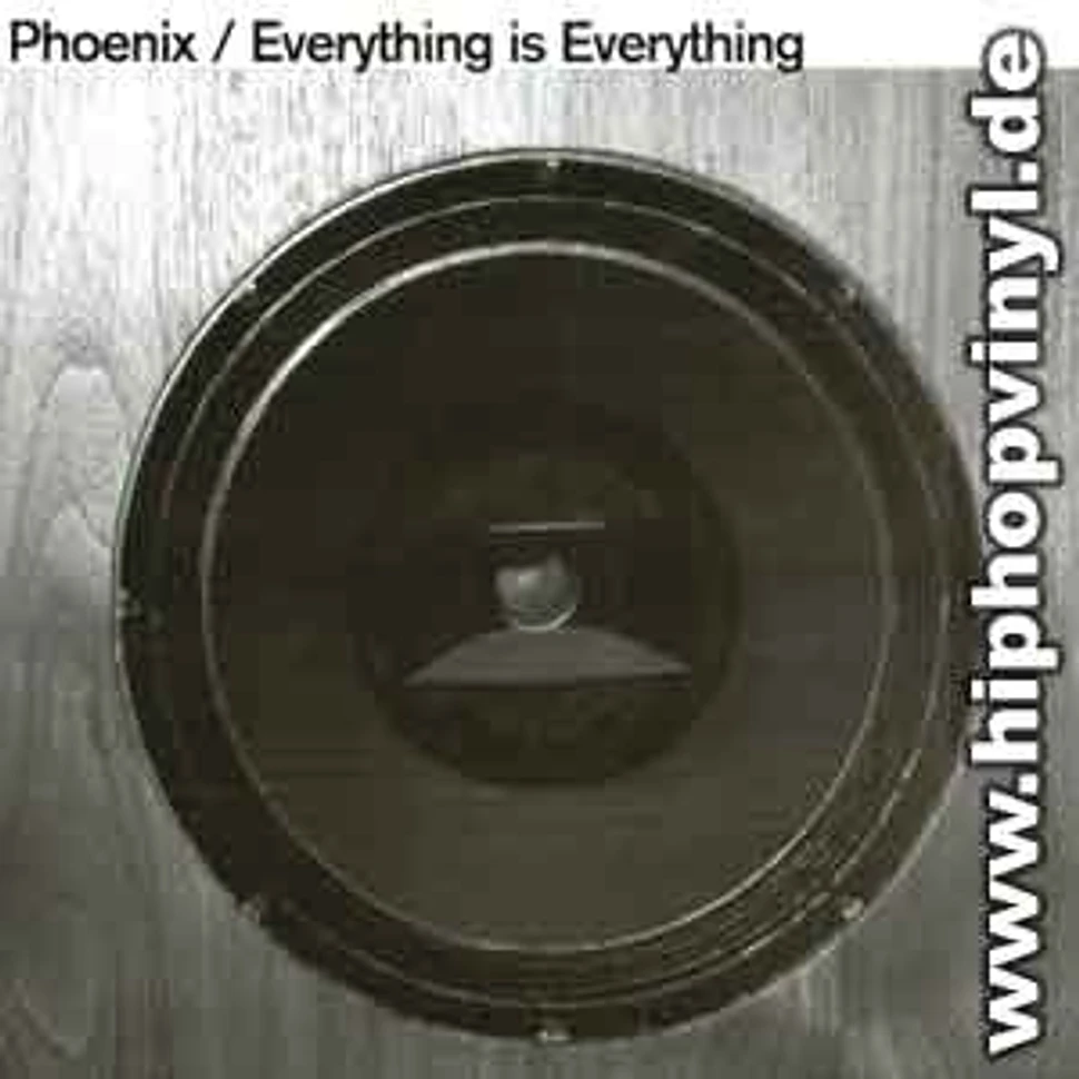 Phoenix - Everything is everything