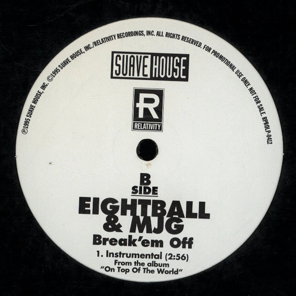 Eightball & MJG - Break em off