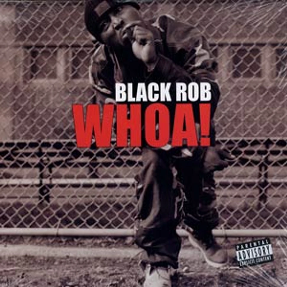 Black Rob - Whoa