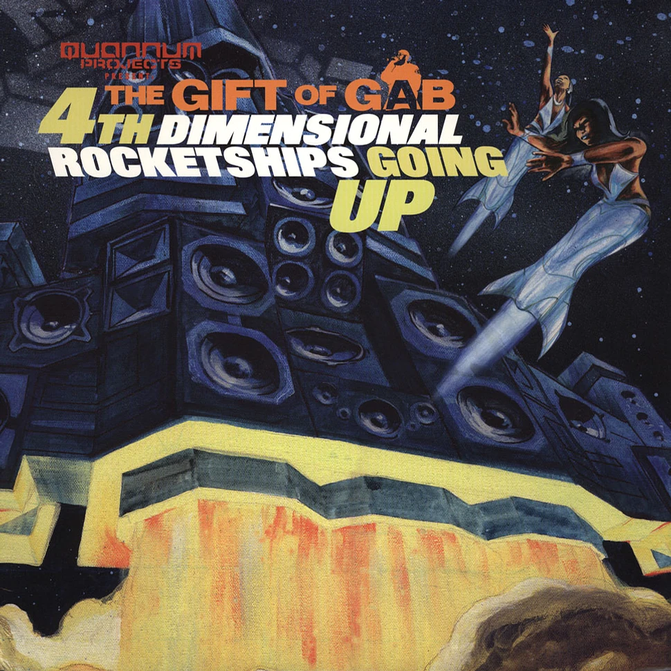 Gift Of Gab of Blackalicious - 4Th Dimensional Rocketship Going Up