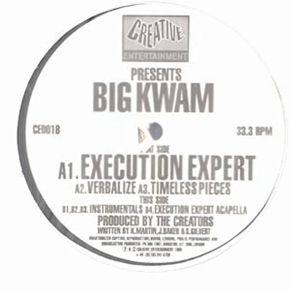 Big Kwam - Execution expert