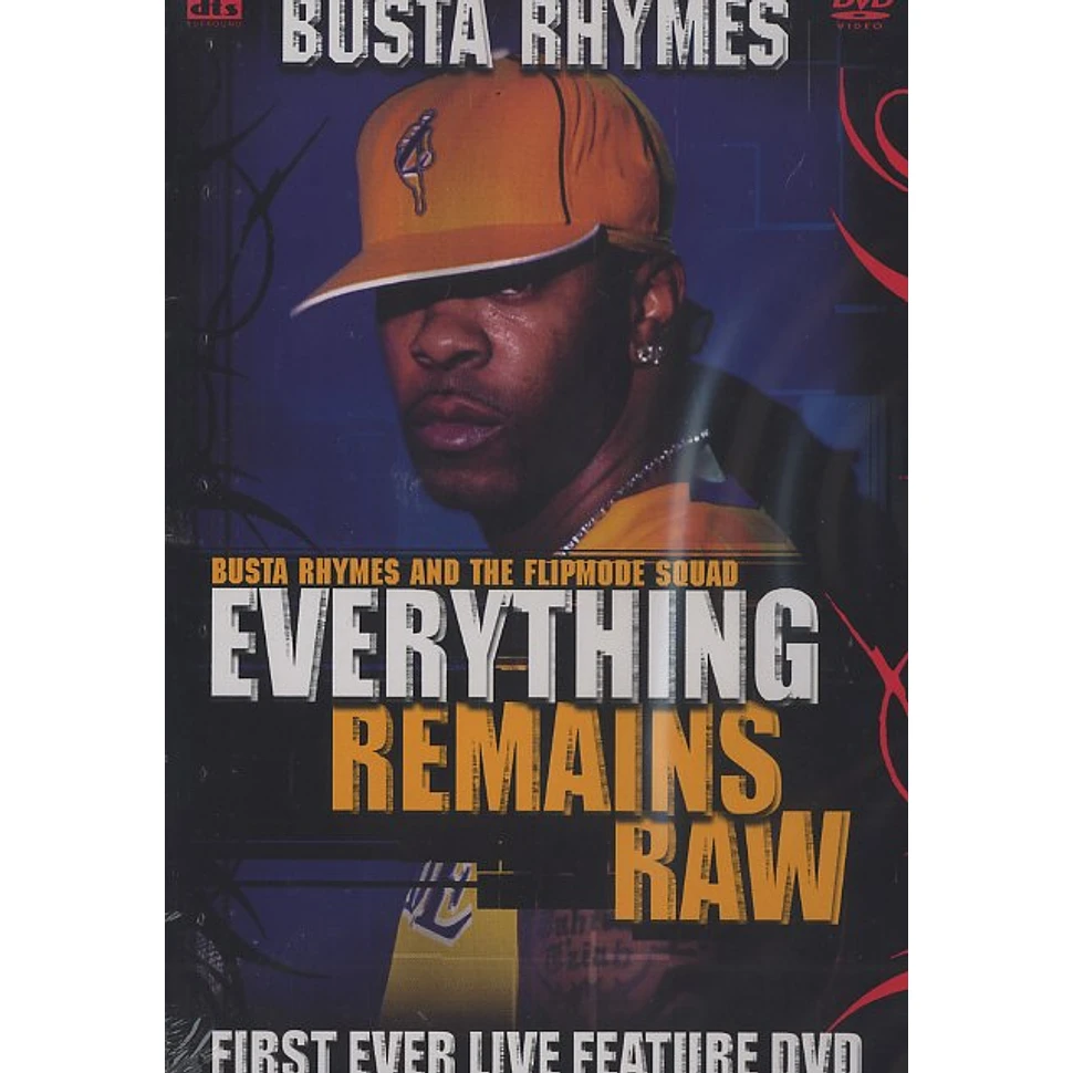Busta Rhymes & Flipmode Squad - Everything Remains Raw