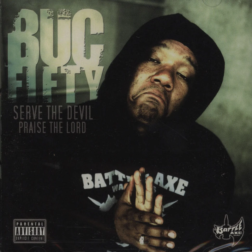 Buc Fifty of Wascalz - Serve the devil, praise the lord