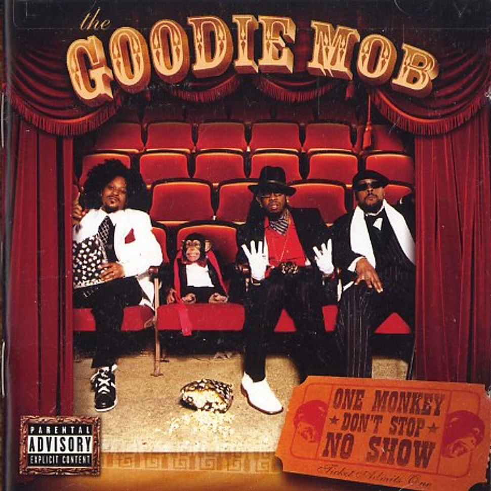 Goodie Mob - One monkey dont stop no show