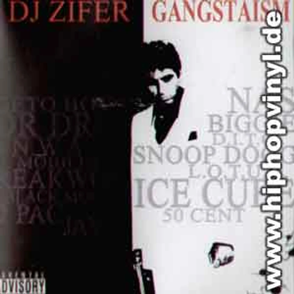 DJ Zyfer - Gangstaism