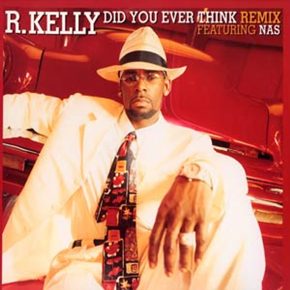 R.Kelly - Did you ever think remix feat. Nas