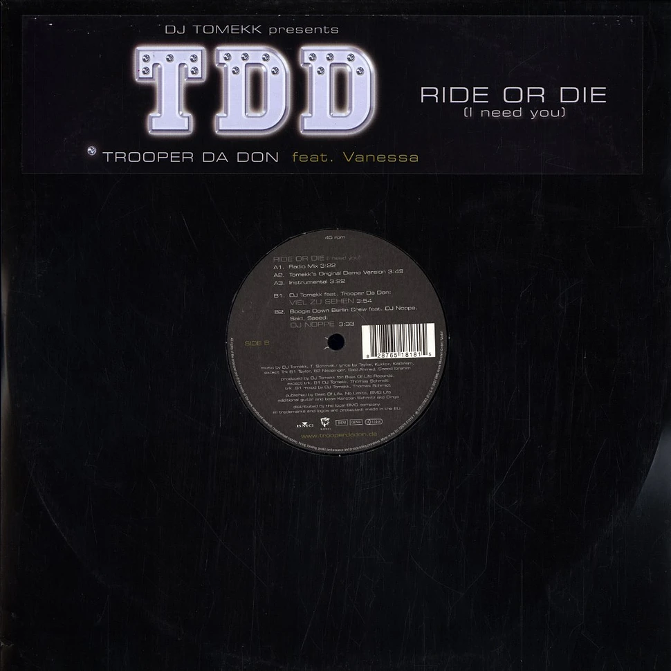 DJ Tomekk presents Trooper Da Don Feat. Vanessa S. - Ride Or Die (I Need You)