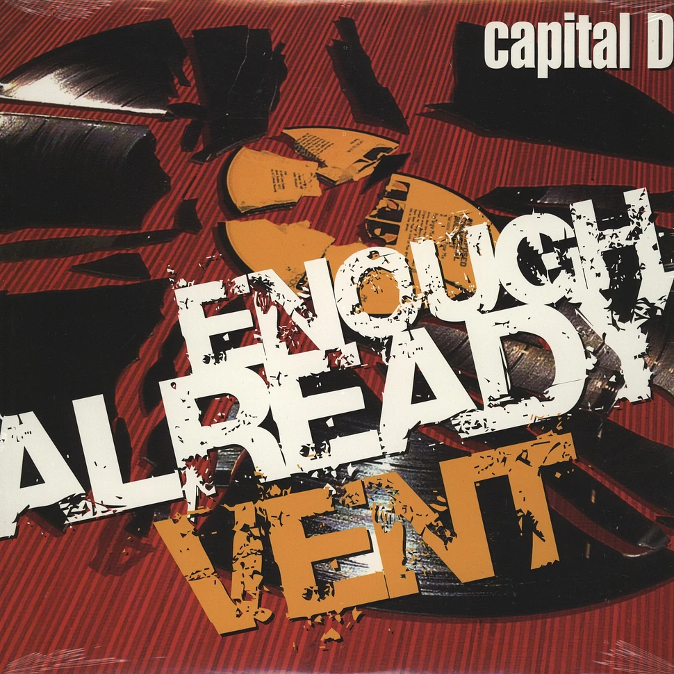 Capital D of All Natural - Enough Already