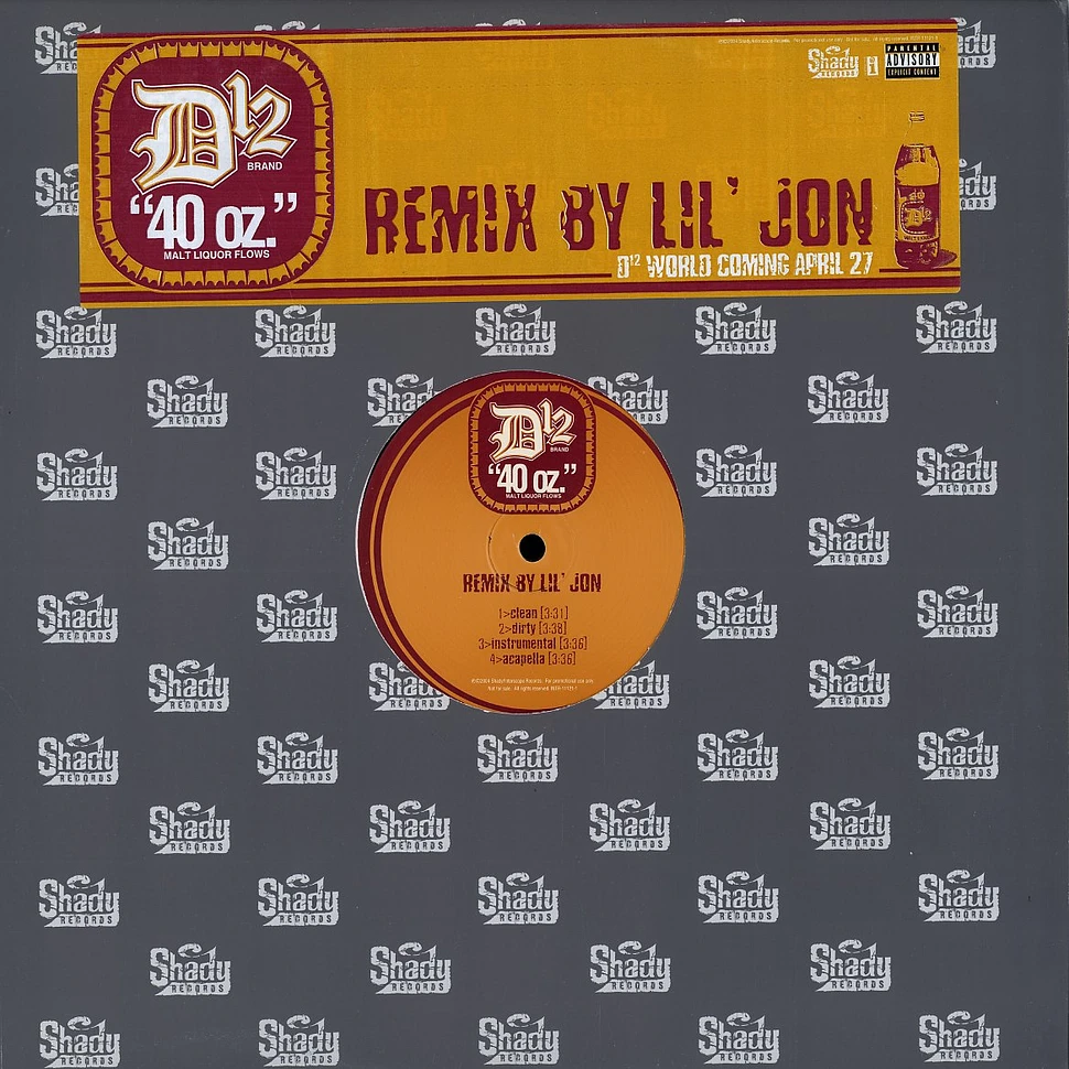 D 12 - 40 Oz Lil Jon remix