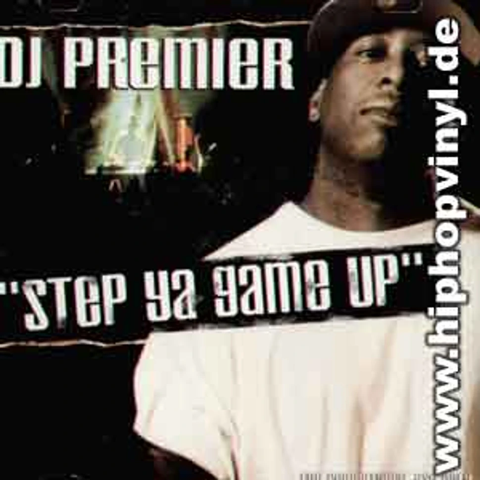 DJ Premier - Step ya game up vol.1