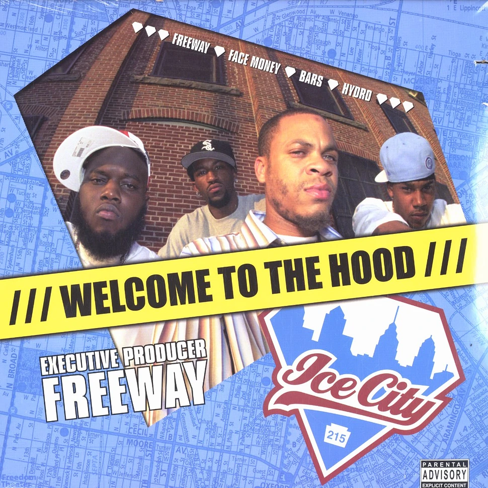 Ice City & Freeway - Welcome To The Hood