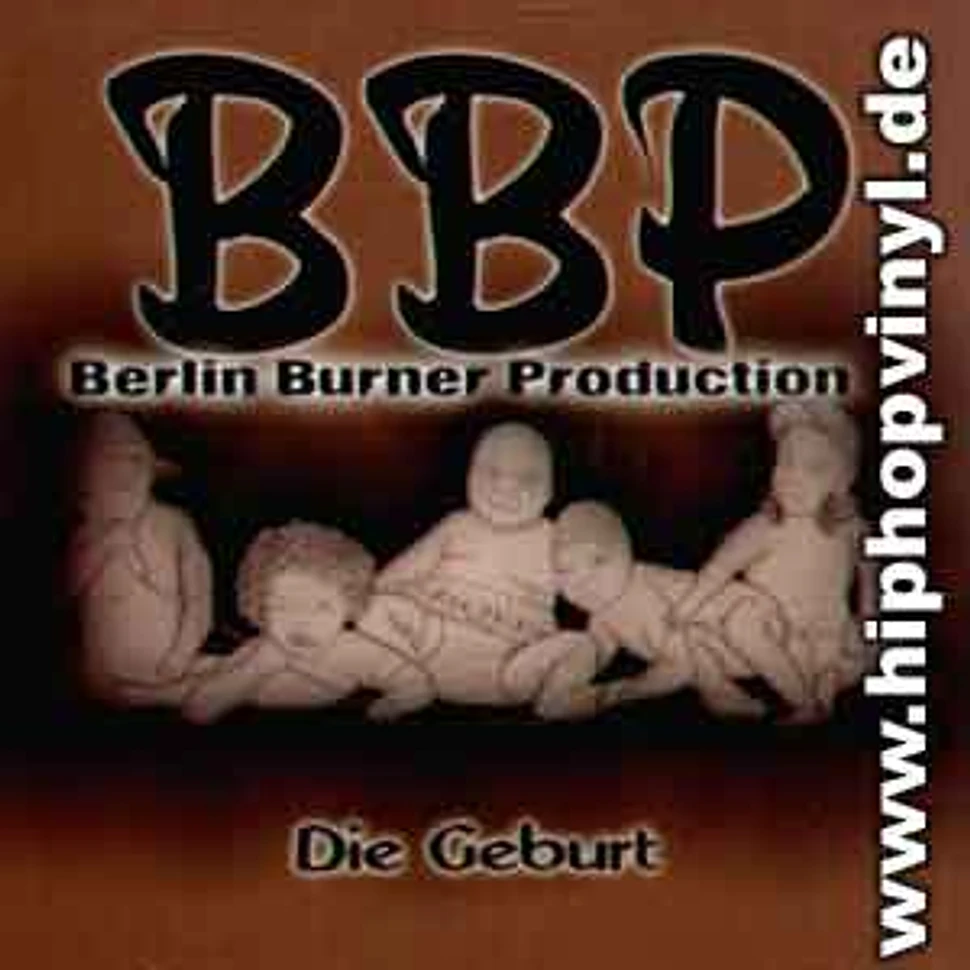 Berlin Burner Production - Die geburt