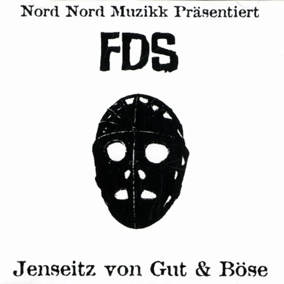 FDS - Jenseits von gut und böse
