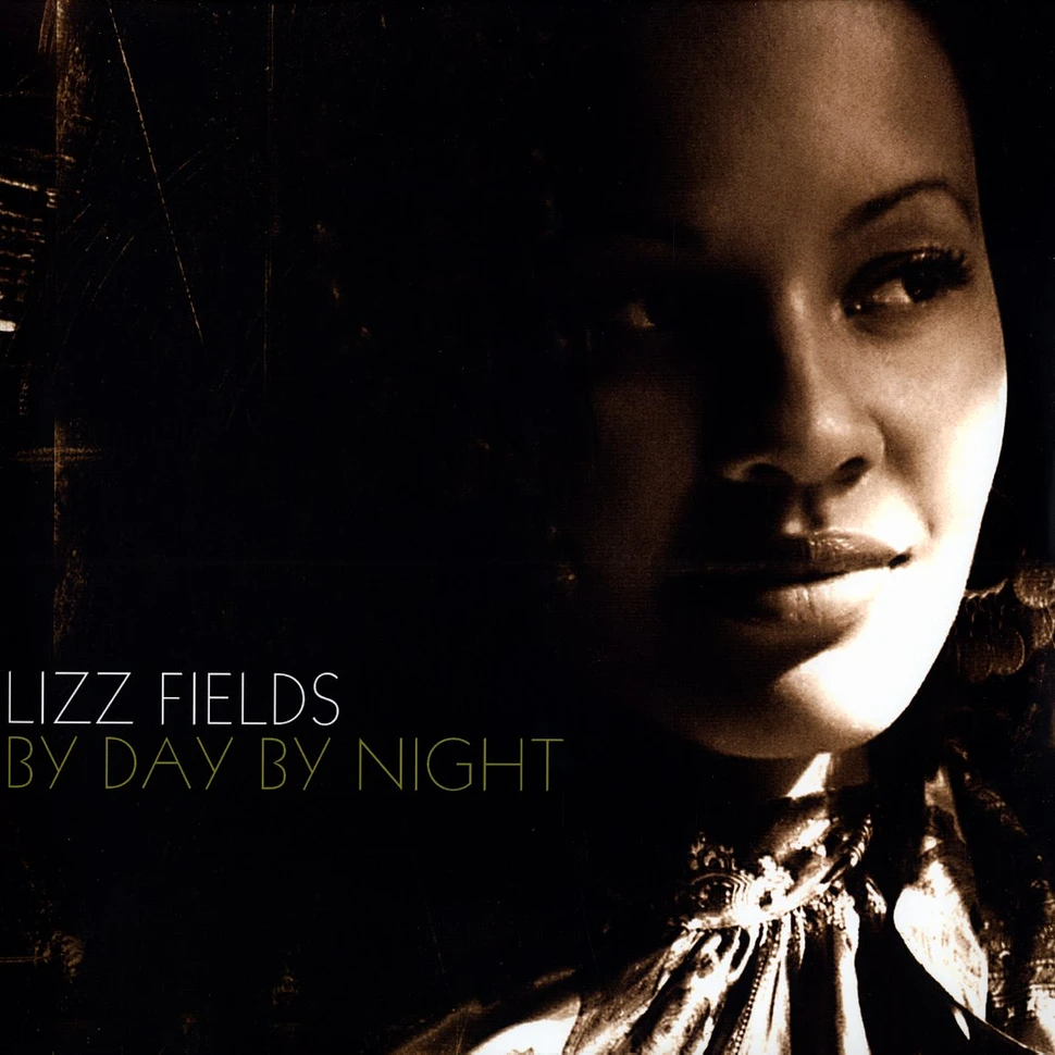 Lizz Fields - By Day By Night
