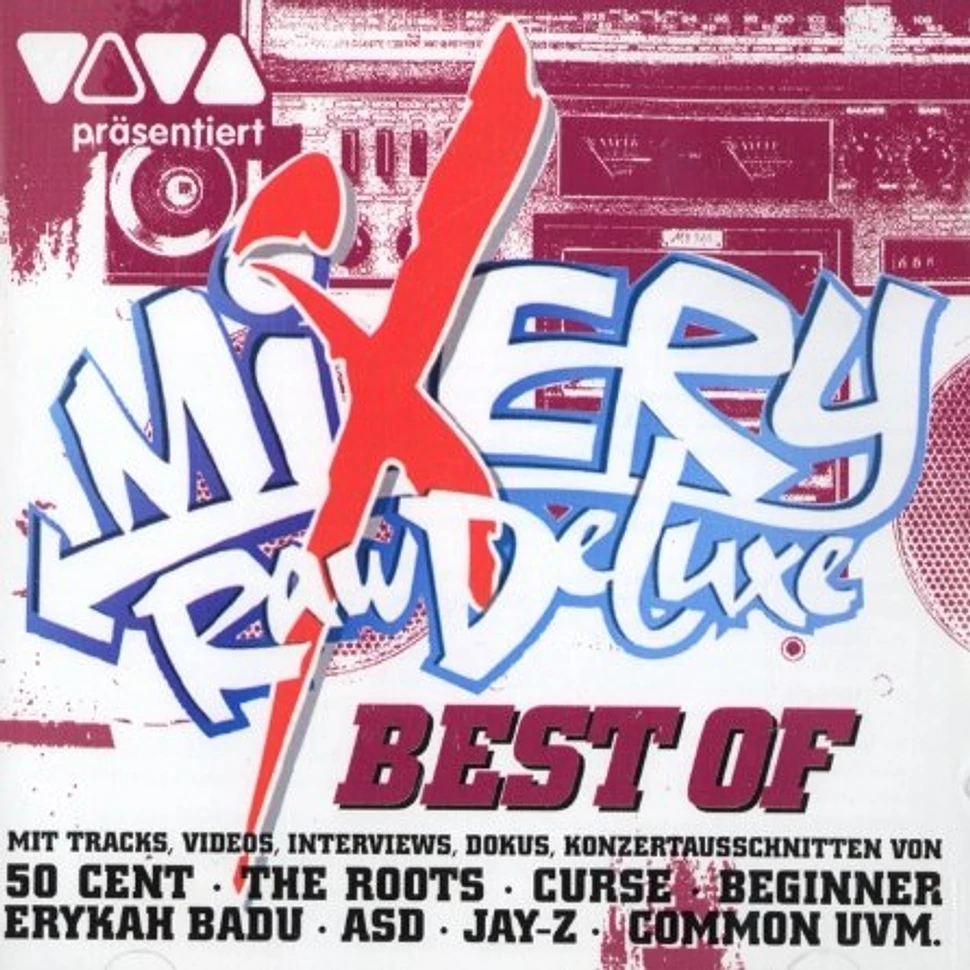 Mixery Raw Deluxe presents - Best of
