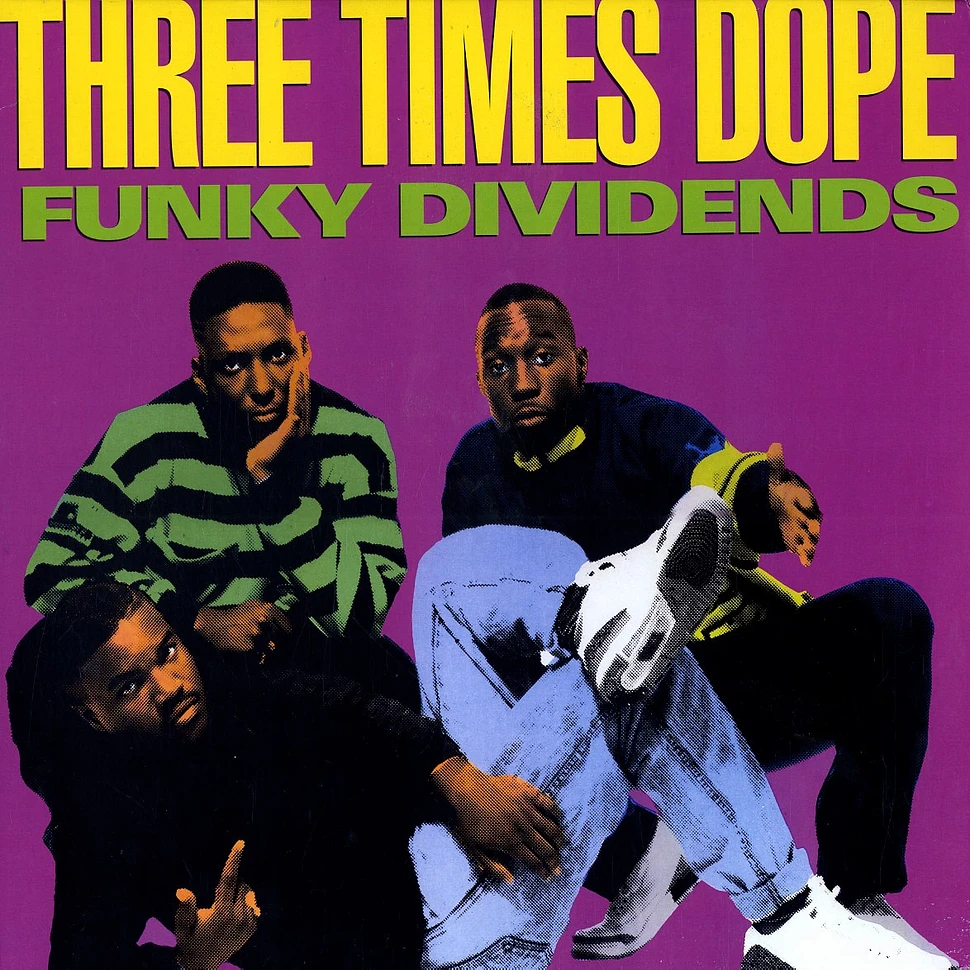 Three Times Dope - Funky dividends