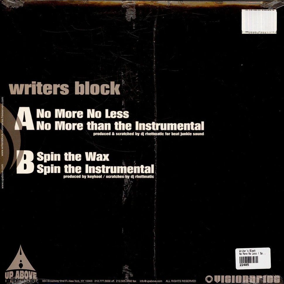 Writer's Block - No More No Less / Spin The Wax