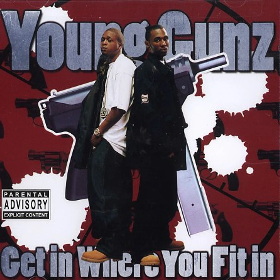 Young Gunz - Get in where you fit in