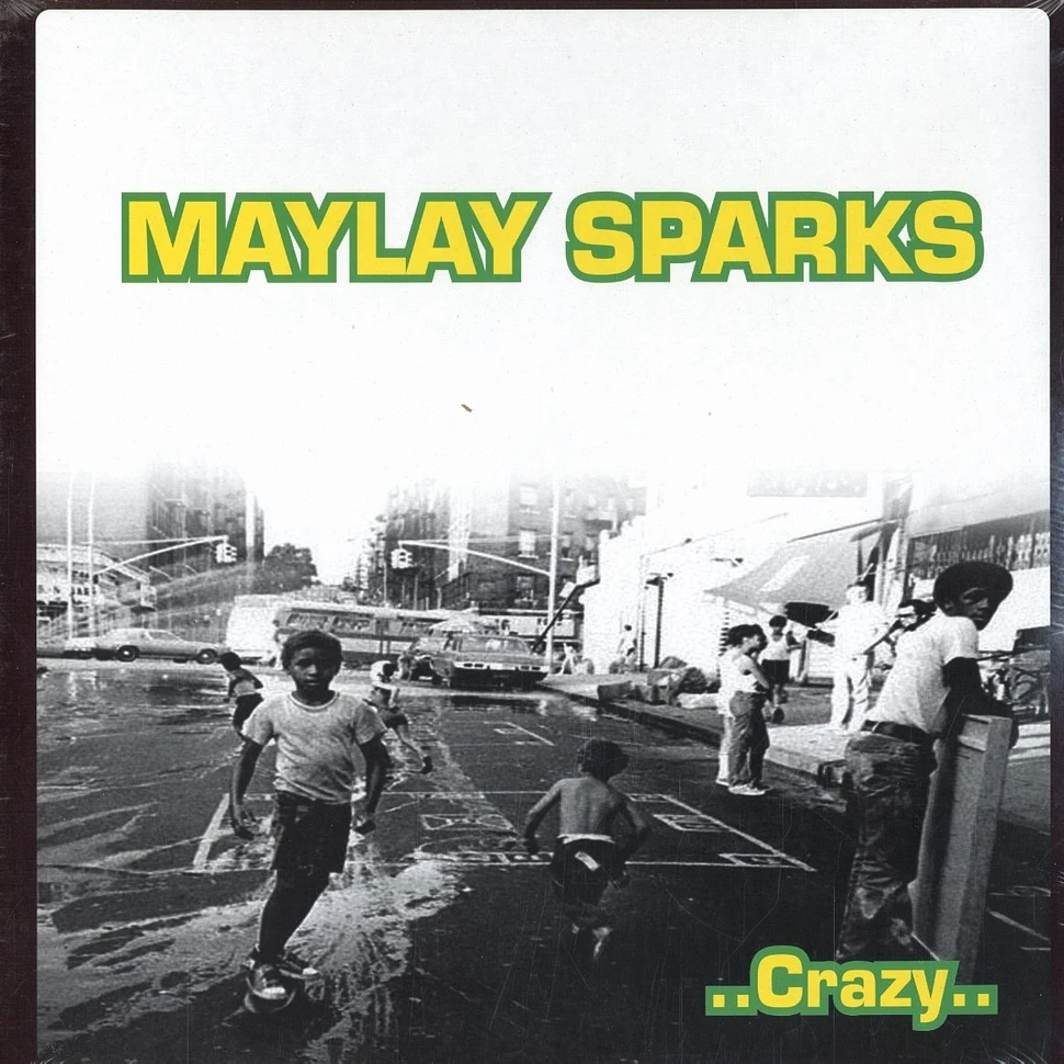 Maylay Sparks - Crazy