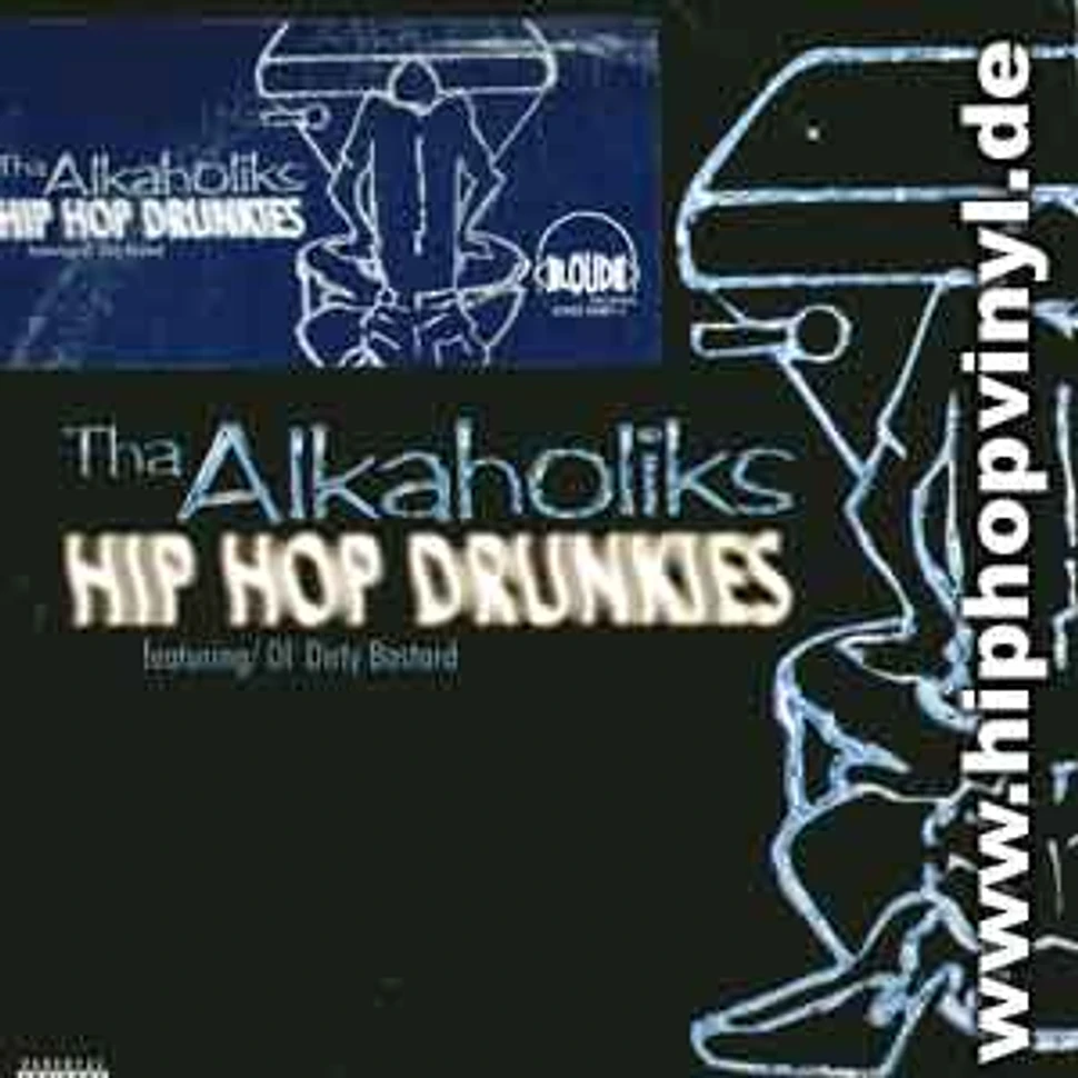 Alkaholiks - Hip hop drunkies feat. Ol Dirty Bastard