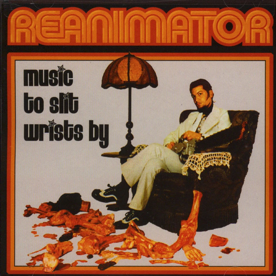 Reanimator - Music to slit wrists by