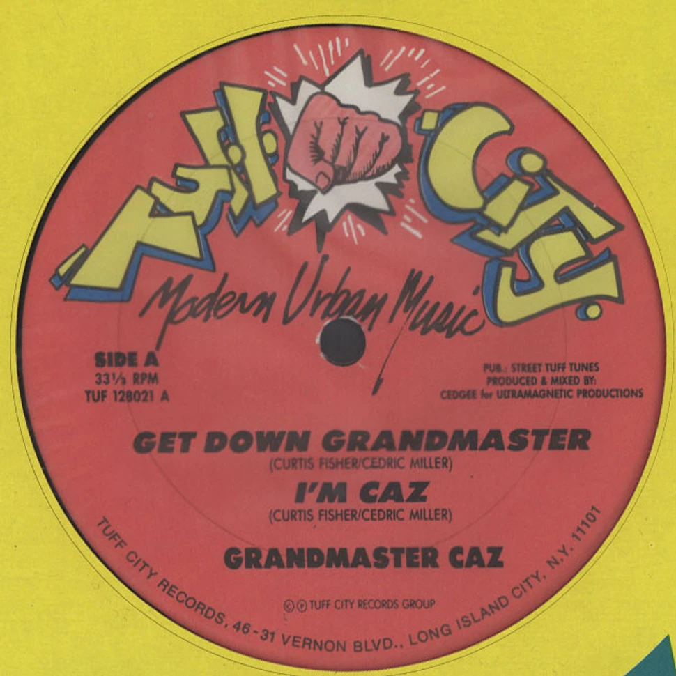 Grandmaster Caz - Get down grandmaster