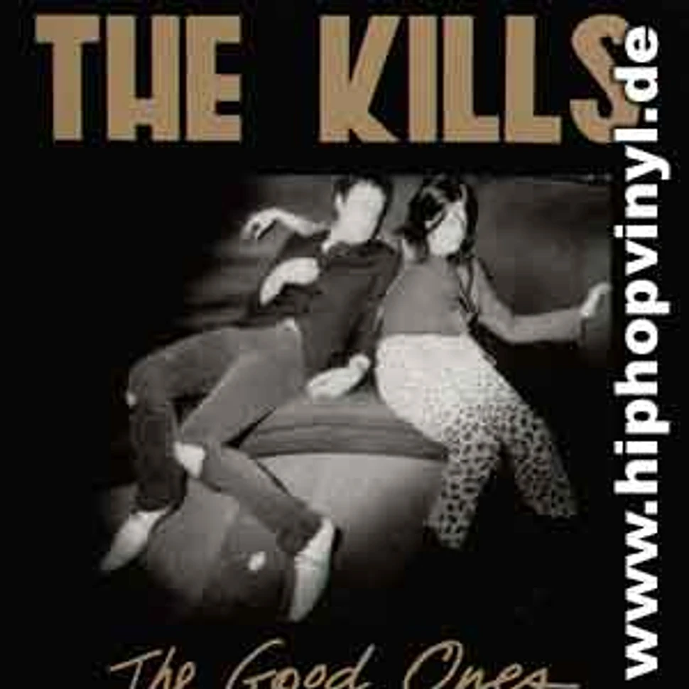 The Kills - The good ones