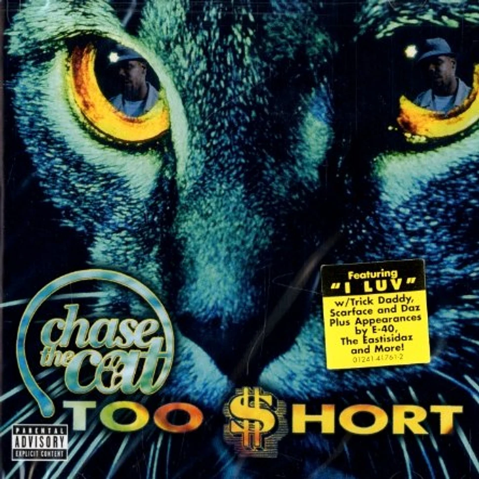 Too Short - Chase the cat