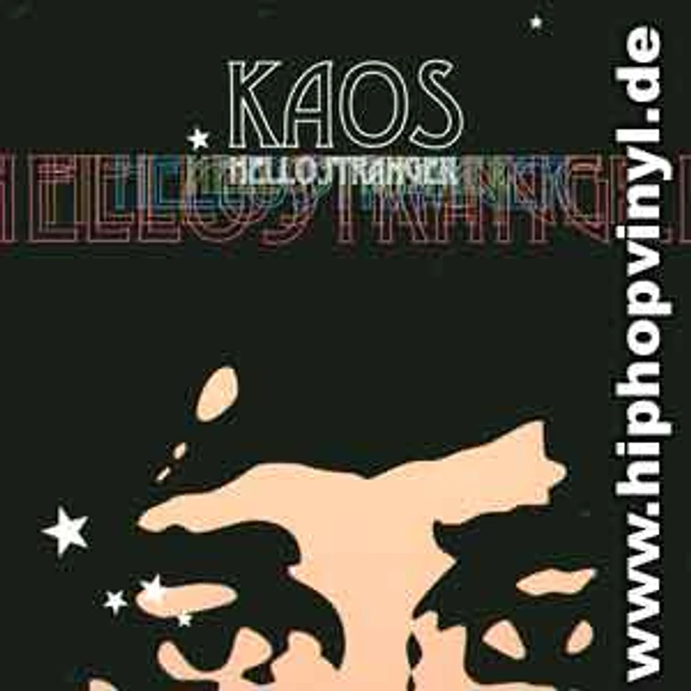 Kaos - Hello Stranger