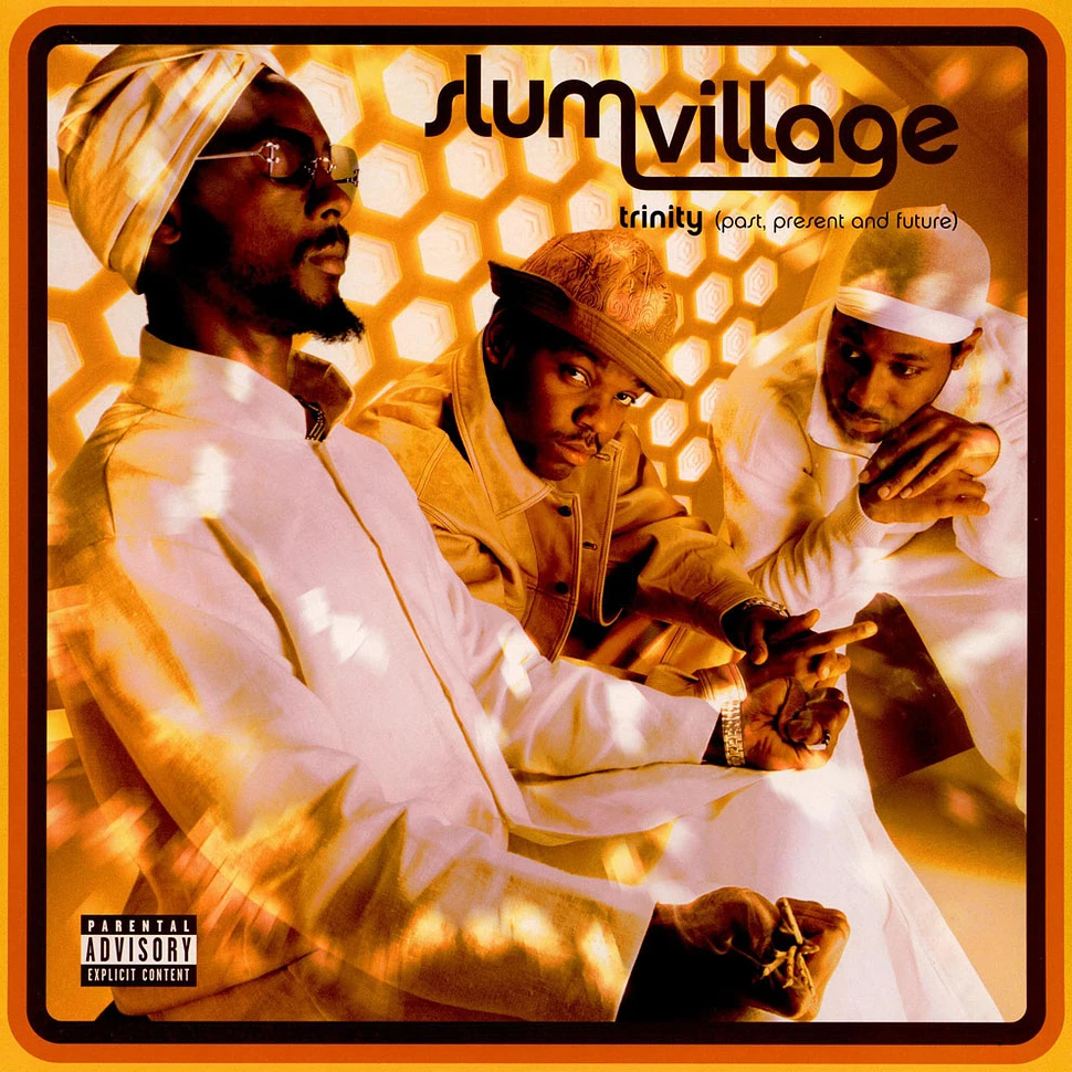 Slum Village - Trinity (Past, Present And Future)