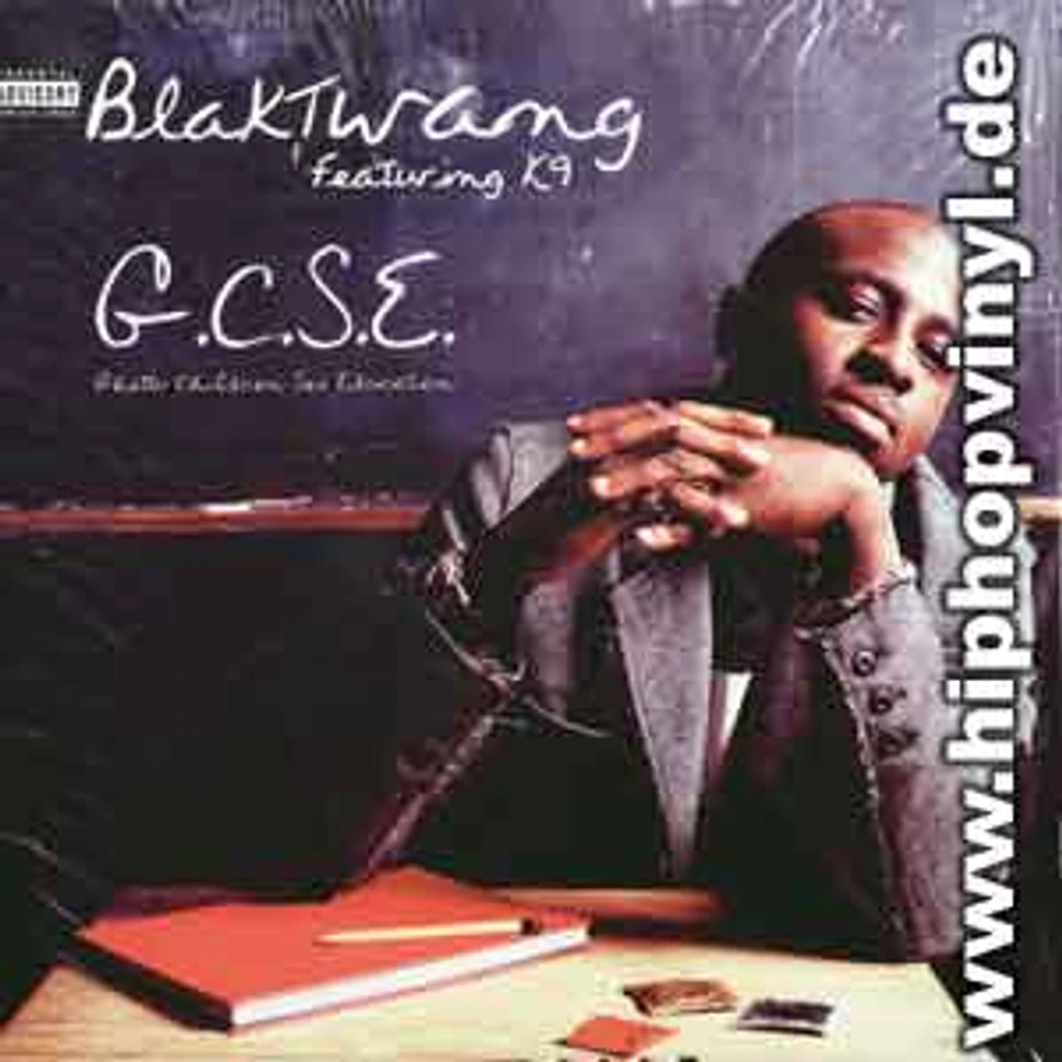 Blak Twang - G.c.s.e. feat. K9