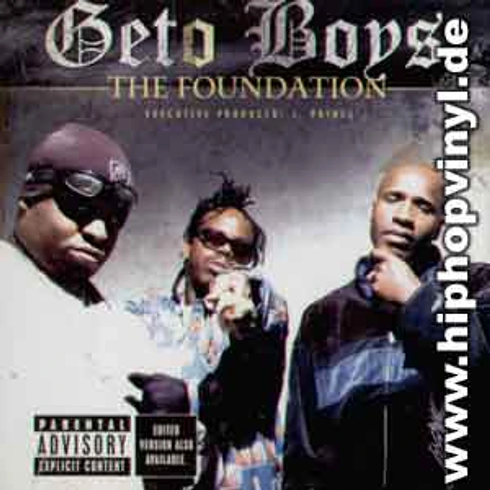 Geto Boys - The foundation