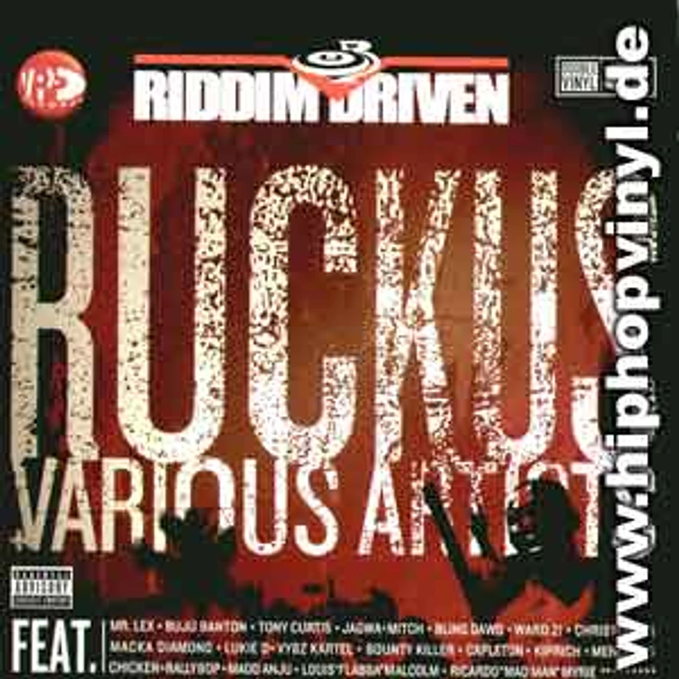 Riddim Driven - Ruckus