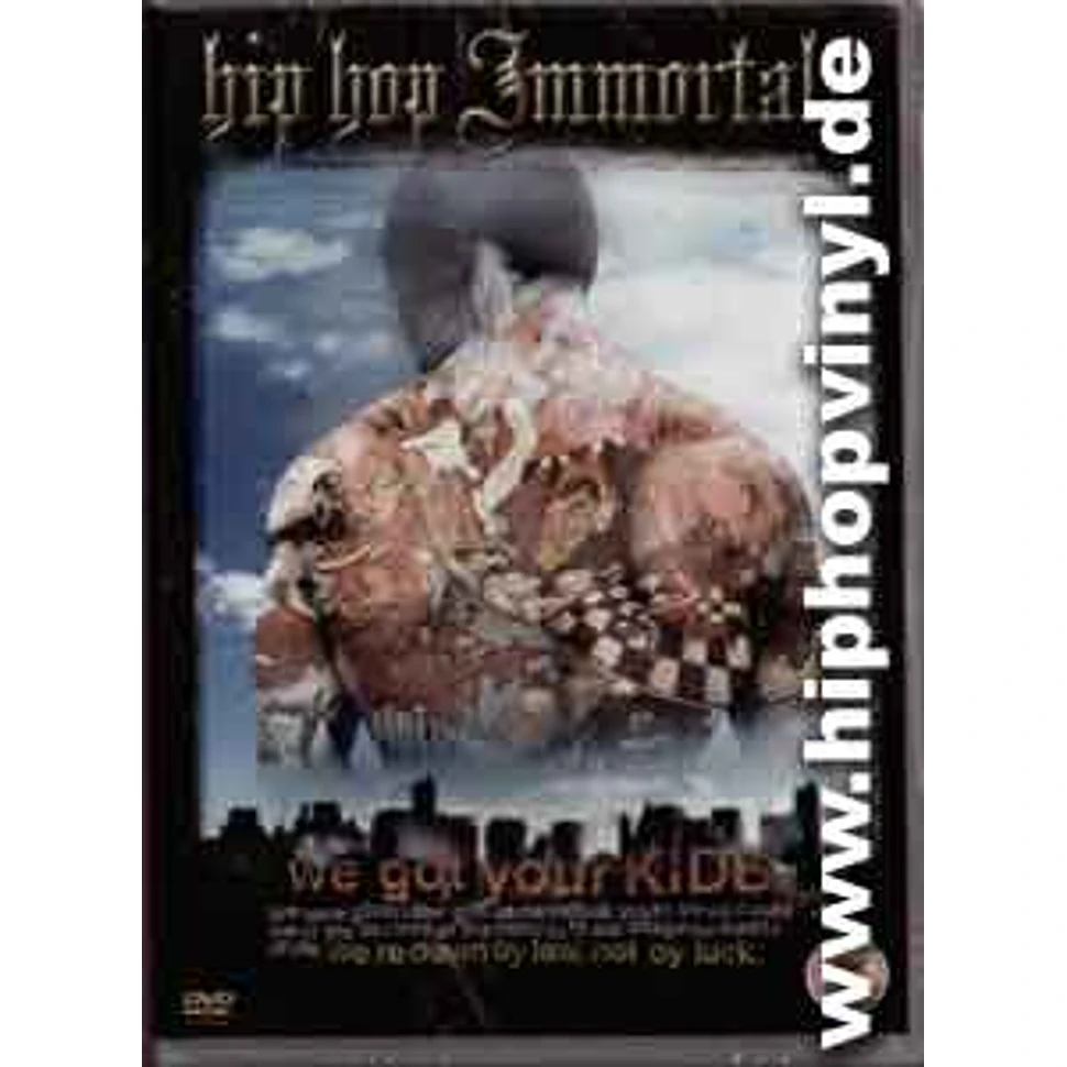 Hip Hop Immortals - We got your kids