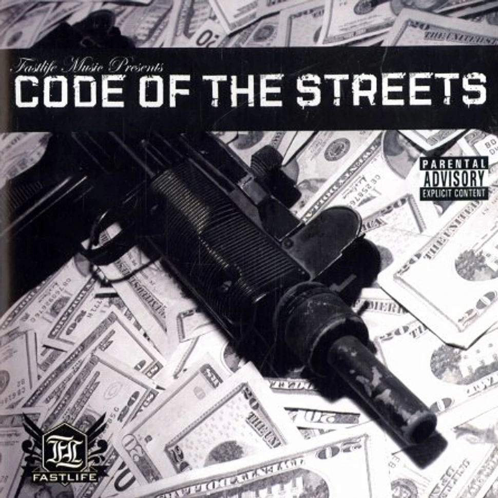 Fastlife Music presents - Code of the streets